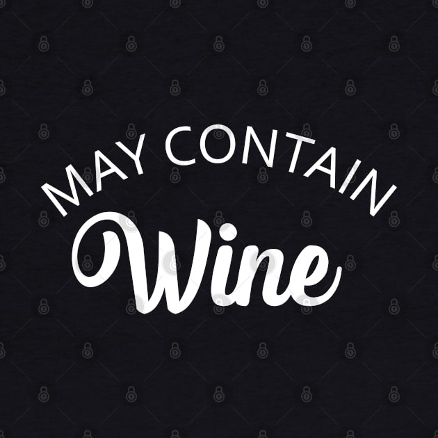 May Contain Wine by jverdi28